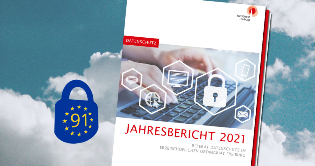 Titelseite des Berichts für 2021 des Referats Datenschutz des Erzbischöflichen Ordinariats Freiburg